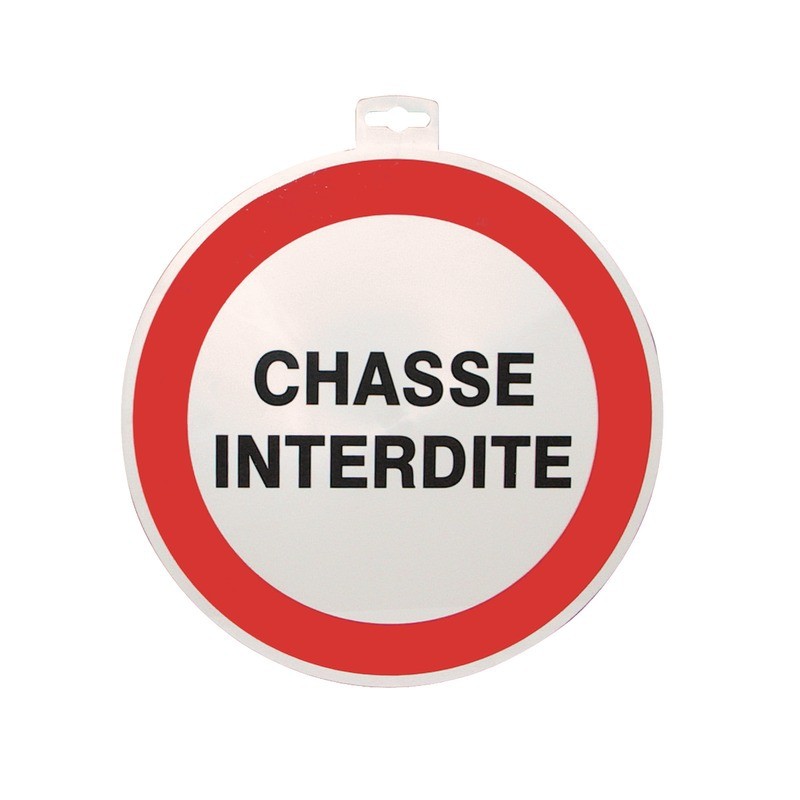 SIGNALETIQUE CHASSE INTERDITE