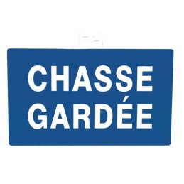 SIGNALETIQUE CHASSE GARDE