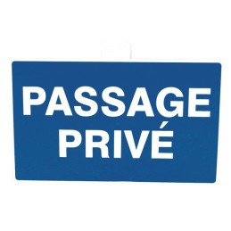 SIGNALETIQUE "PASSAGE PRIVE"