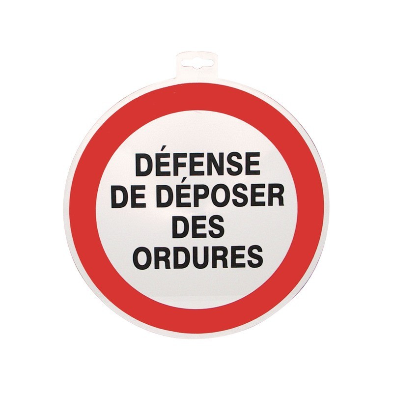 SIGNALETIQUE DEFENSE DE DEPOSER DES ORDURES