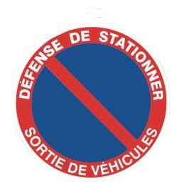 SIGNALETIQUE DEFENSE DE STATIONNER SORTIE VEHICULE