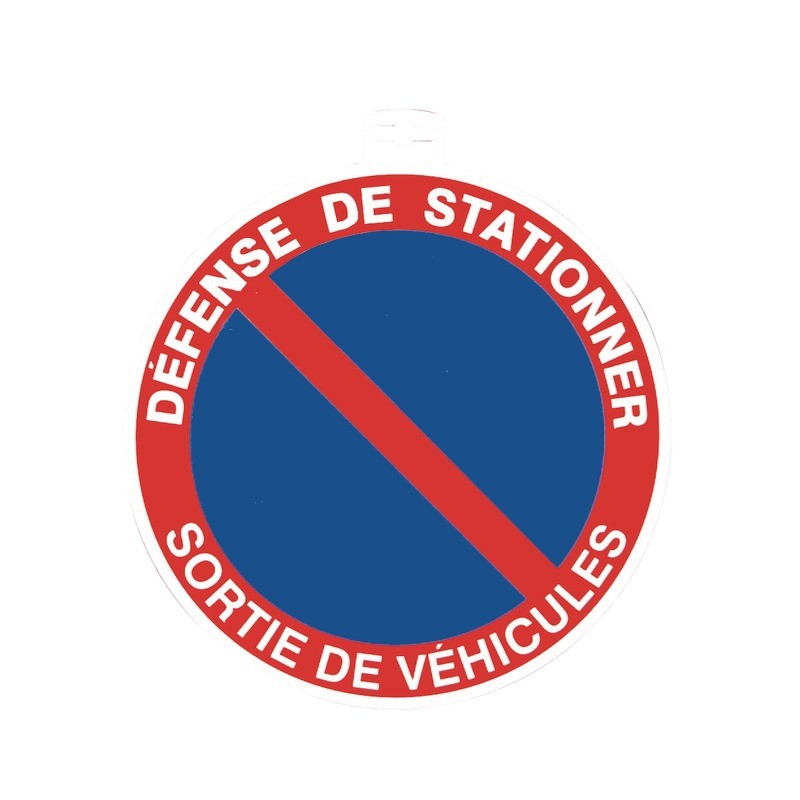 SIGNALETIQUE DEFENSE DE STATIONNER SORTIE VEHICULE